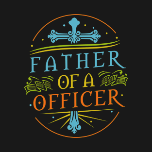 Father's day gifts Officer T-Shirt