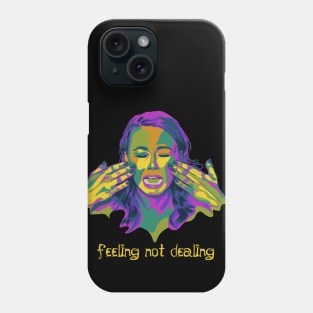 Feeling Not Dealing Pop Art Portrait Phone Case