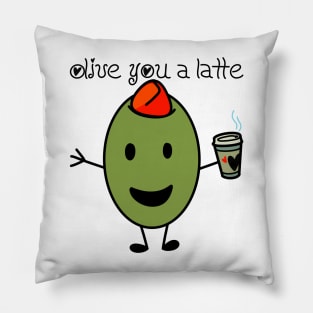 Olive You A Latte Pillow