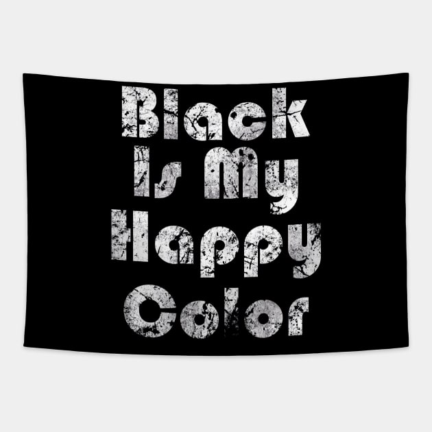 Black Is My Happy Color Bahaus Tapestry by Skull Riffs & Zombie Threads