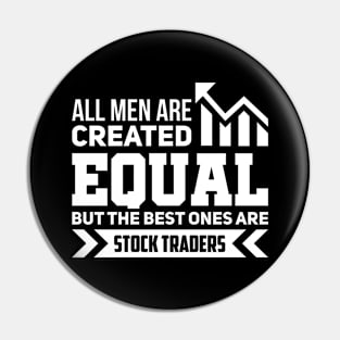 Stock Trader Are The Best Pin