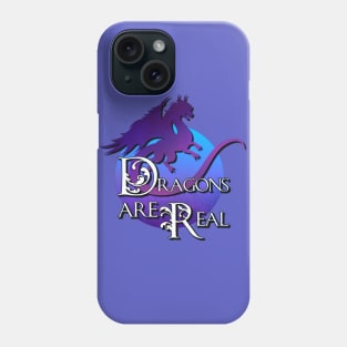 Dragons are Real - Blue Phone Case