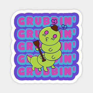 Grubbin', Funny Kawaii Cute Caterpillar, Funny Word Play Grub Magnet