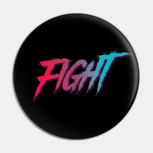 Fight typography design Pin