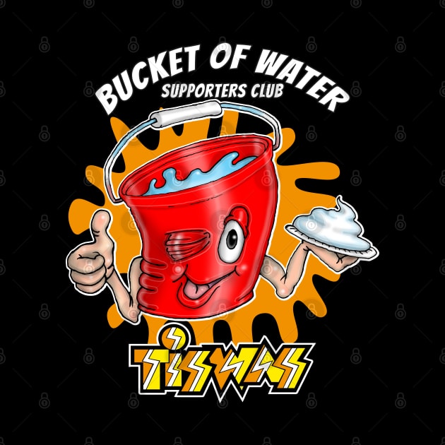 Tiswas Funny Bucket Of Water Supporters Club by Status71