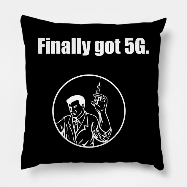 Finally got 5g Pillow by GOT A FEELING