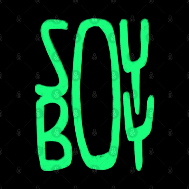 ironic, Soy Boy, Soy, Green, Vegan by badlydrawnbabe