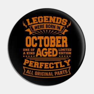 Legends Were Born in October Pin