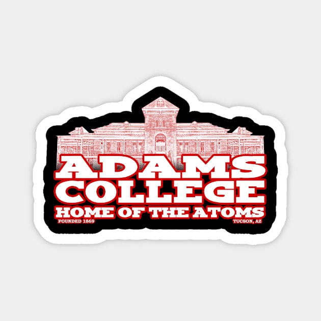 Adams College Magnet by BigOrangeShirtShop