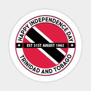 Happy Independence Day Trinidad and Tobago Magnet