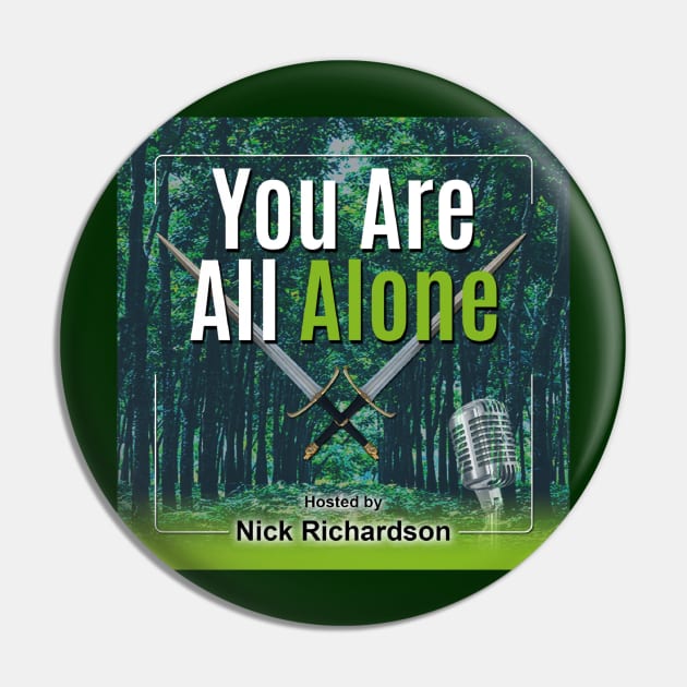 You Are All Alone Pin by Nickrich30