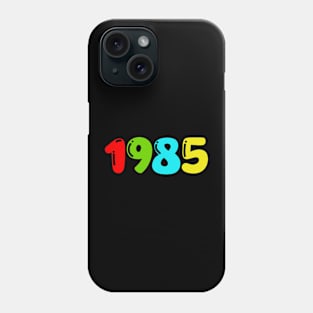 vintage birthday 1985 Funny Men Women Phone Case