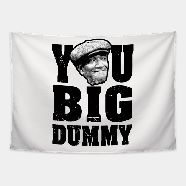 FUNNY YOU BIG DUMMY Tapestry by naslineas