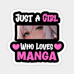 Just a Girl Who Loves Manga Magnet