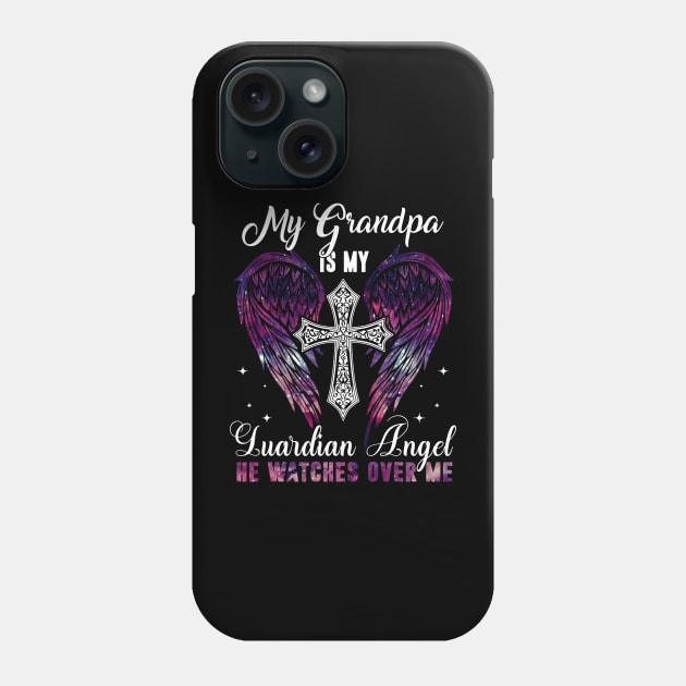 Grandpa Is Guardian Angel He Watches Over Me Phone Case by Buleskulls 