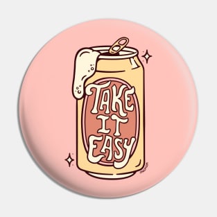 Take It Easy Pin