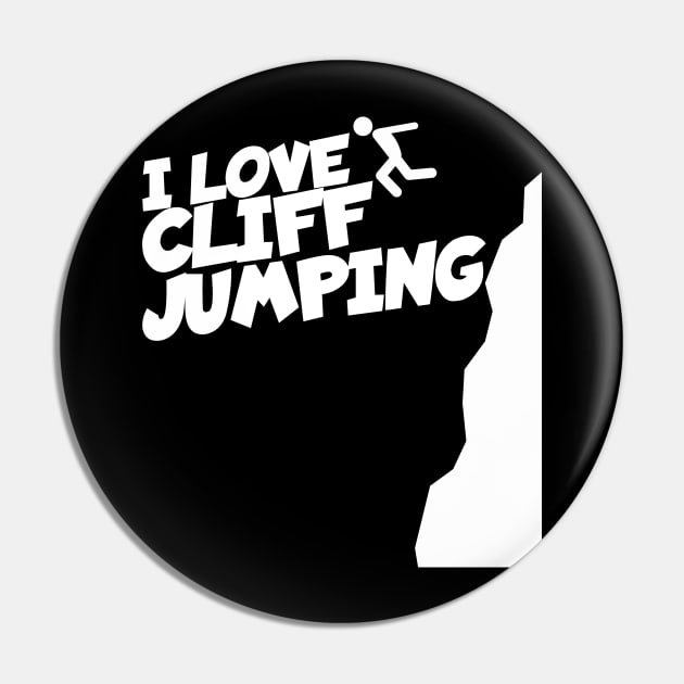 I love Cliff jumping Pin by maxcode