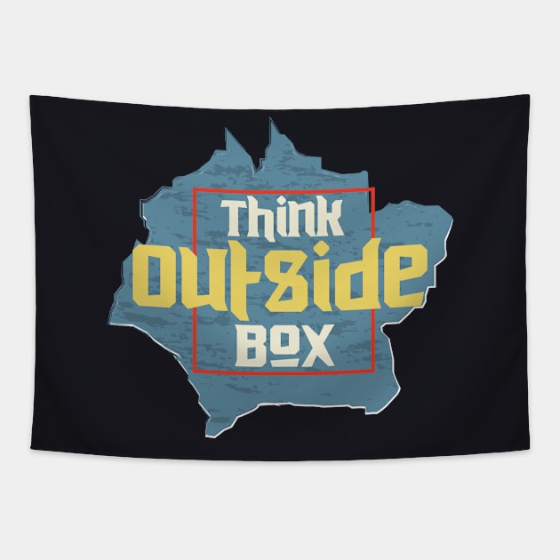 Think Outside Box Tapestry by T-Shirt Attires