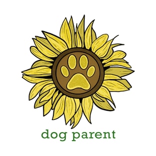 Dog Parent - Sunflower Design T-Shirt