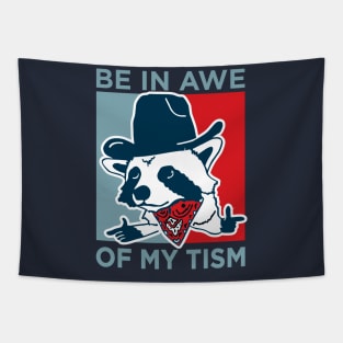Be In Awe Of My 'Tism Tapestry