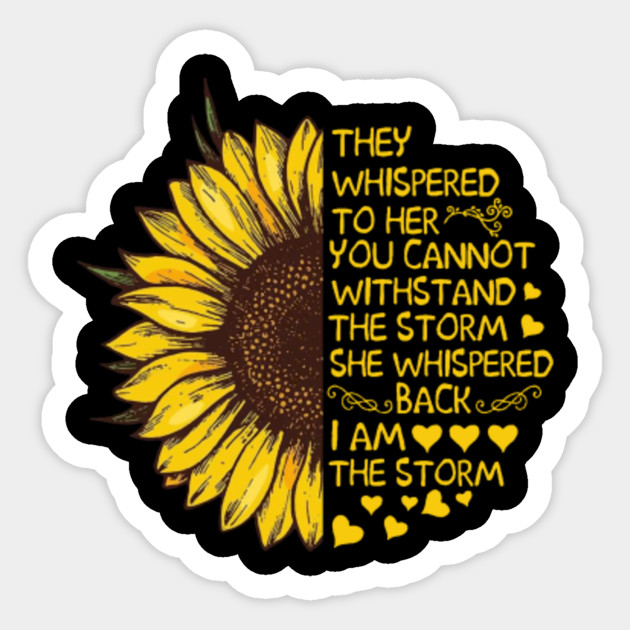 Download Sunflower they whispered to her you cannot withstand the ...