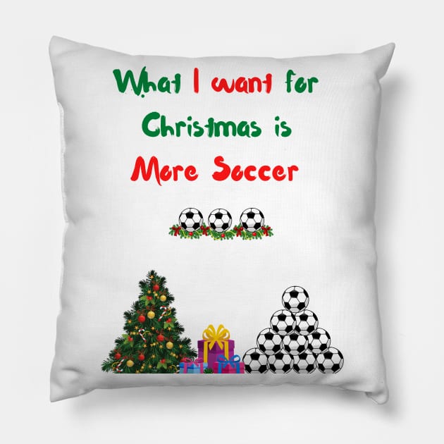 Funny Soccer Christmas Tree All I want for Christmas is soccer Pillow by Artstastic