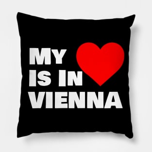 My Heart Is In Vienna Pillow