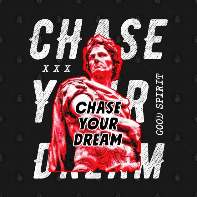 Chase Your Dream by begzcreativez