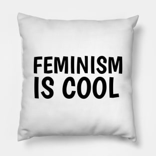 feminism is cool (white) Pillow