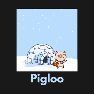 Pigloo T-Shirt