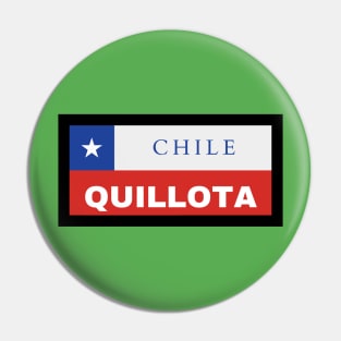 Quillota City in Chilean Flag Pin