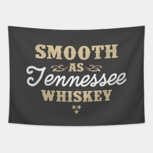 Smooth as Tennessee Whiskey Tapestry