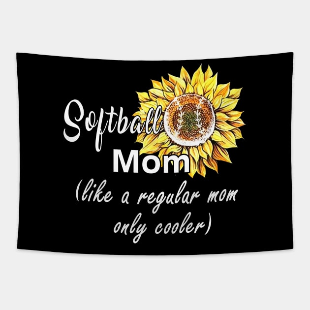 Softball Mom Like A Regular Mom Only Cooler Tapestry by gotravele store