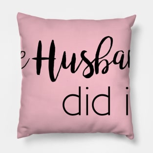 True Crime - The husband did it Pillow