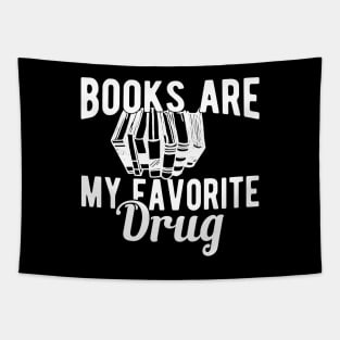 Book - Books are my favorite drug Tapestry