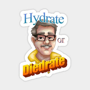 Hydrate or Diedrate Magnet