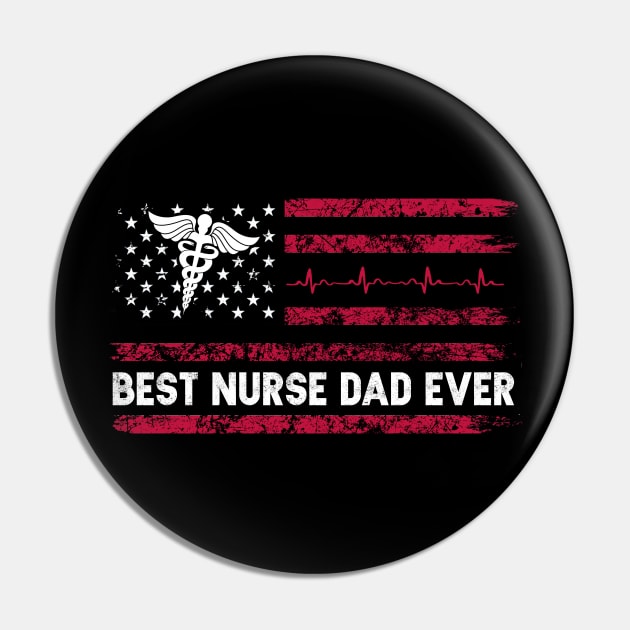 Vintage USA Best Nurse Dad Ever American Flag Fathers Day Pin by webster