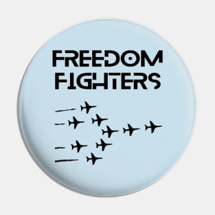 Freedom fighters Pin