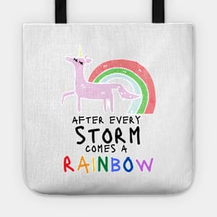 After every storm comes a rainbow Tote