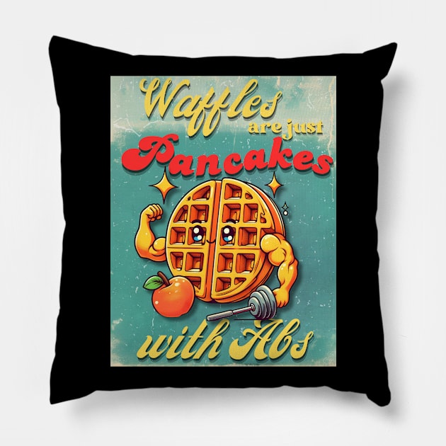 Waffles are just pancakes with Abs - funny food pun Pillow by THESHOPmyshp