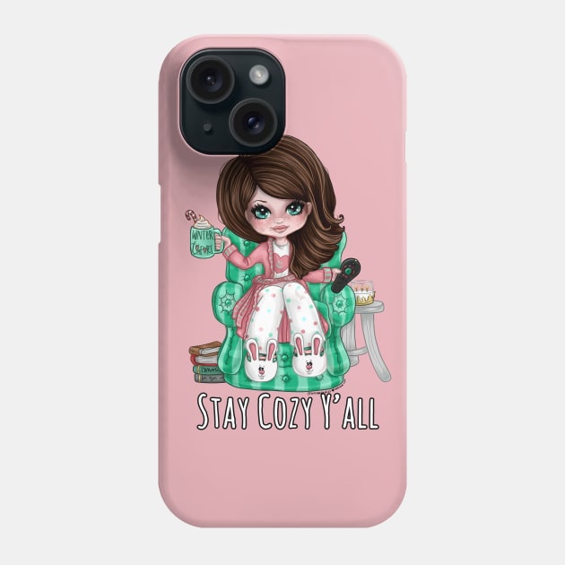 Stay Cozy Y'all! Phone Case by thewickedmrshicks