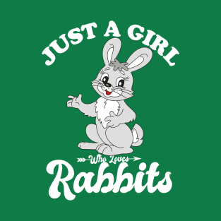 Just A Girl Who Loves Rabbits T-Shirt