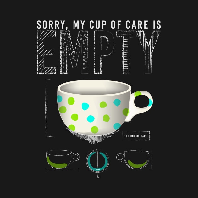 The Empty Cup of Care by soulful