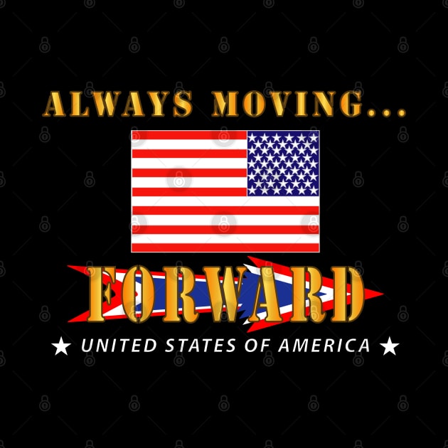 USA - Always Moving Forward w Obverse Flag by twix123844