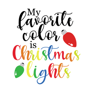 My favorite color is Christmas Lights T-Shirt