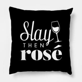 Slay Then Rose Pillow