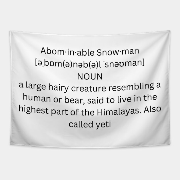 abominable snowman definition Tapestry by alphabetdefinition