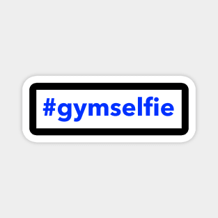 Workout Motivation | #gymselfie Magnet