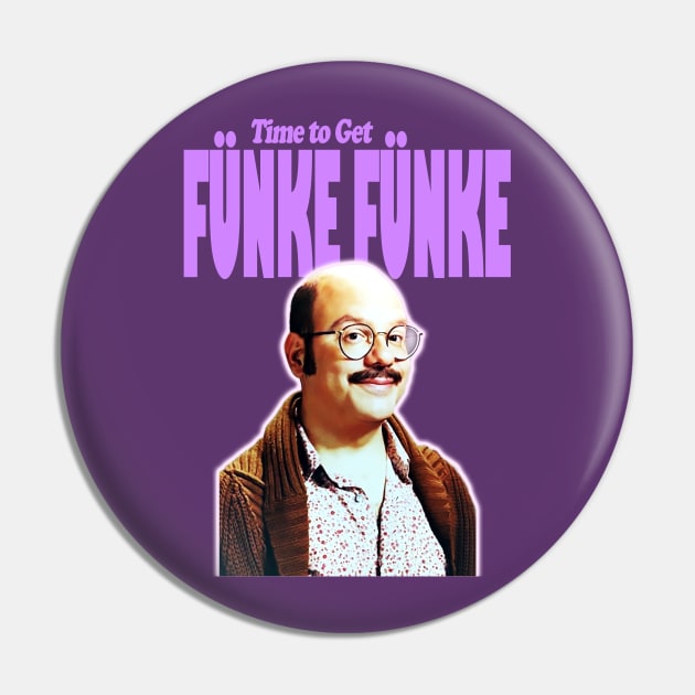 Time to get FUNKE Pin by Ladybird Etch Co.