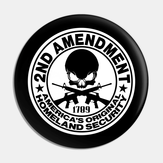 2nd Amendment America's Homeland Security Pin by creativegraphics247